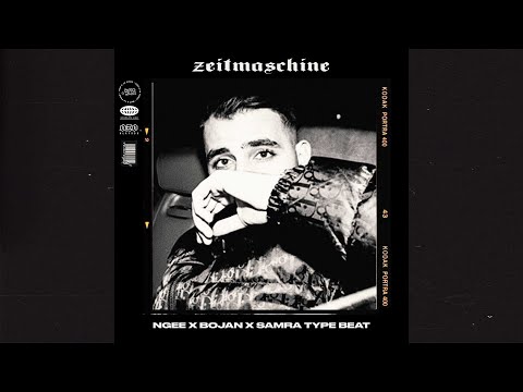 Ngee x Bojan x Samra Type Beat (Free)(2022) - Zeitmaschine