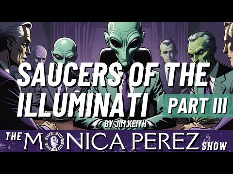 Saucers of the Illuminati by Jim Keith, Part 3