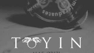 Mae Oriel - Toyin' (Prod. By Soundsmith Production) - Official Audio