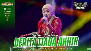 Download lagu DERITA TIADA AKHIR - LILIN HERLINA - NEW PALLAPA - ALONK 2026 mp3