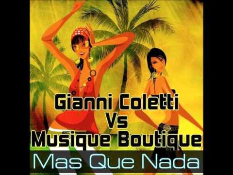Gianni Coletti vs Musique Boutique - Mas Que Nada (Extended Mix)