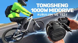 TONGSHENG TSDZ16 1000W İncelemesi - Kurulum ve Test