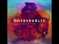 What You Wanted - OneRepublic