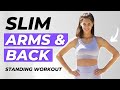 10 MIN SLIM ARMS and BACK WORKOUT Standing No Equipment