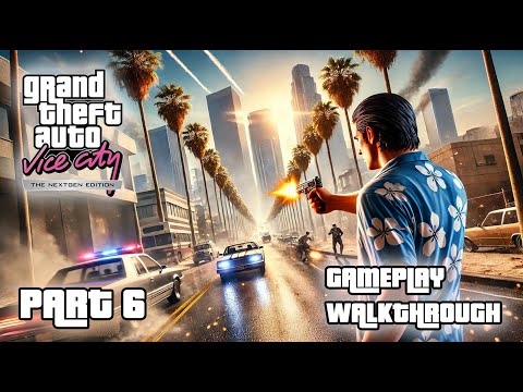 GTA Vice City Next Gen Edition | Gameplay Walkthrough Part 6