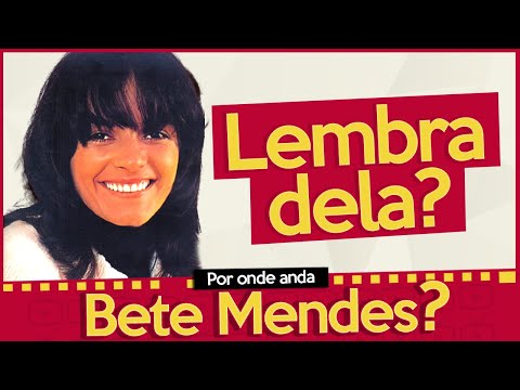 Por onde anda a atriz BETE MENDES? Conheça a sua carreira e saiba quantos filhos tem a atriz