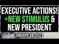 TODAY! NEW STIMULUS, EXECUTIVE ORDERS & PRESIDENT! $2000 STIMULUS CHECK UPDATE & PACKAGE 1/20/21 TODAY! NEW STIMULUS, EXECUTIVE ORDERS & PRESIDENT! $2000 STIMULUS CHECK UPDATE & PACKAGE 1/20/21