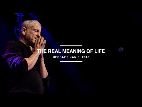 The Real Meaning of Life - Louie Giglio