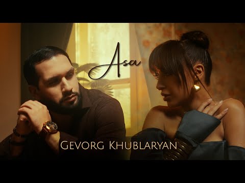 Gevorg Khublaryan - Asa