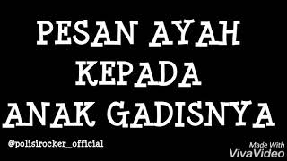 Download lagu Renungan :PESAN AYAH KEPADA ANAK GADISNYA mp3