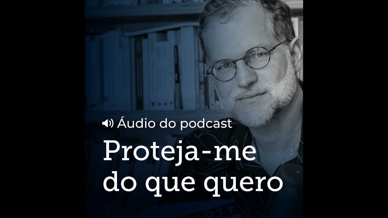Proteja-me do que desejo