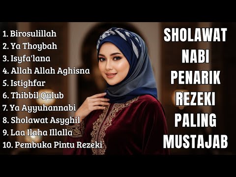 SHOLAWAT NABI MERDU TERBARU 2026 BIKIN ADEM HATI - SHOLAWAT NABI TERPOPULER 2026 PENYEJUK HATI