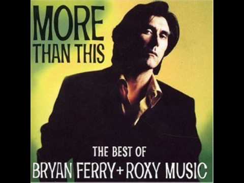 Roxy Music - More Than This (High Audio Quality)