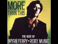 Roxy Music - More Than This (High Audio Quality ...
