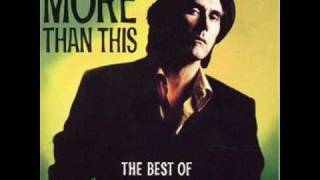 Video thumbnail of "Roxy Music - More Than This (High Audio Quality)"