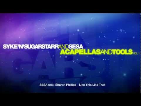ACAPELLAS and TOOLS by SYKE'N'SUGARSTARR and SESA (exclusive Preview-Medley)
