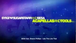 ACAPELLAS and TOOLS by SYKE'N'SUGARSTARR and SESA (exclusive Preview-Medley)