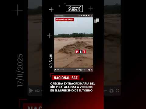 CRECIDA EXTRAORDINARIA DEL RÍO PIRAÍ ES ALARMANTE