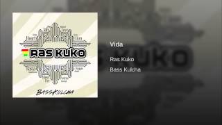 Vida - Bass Kulcha - Ras Kuko