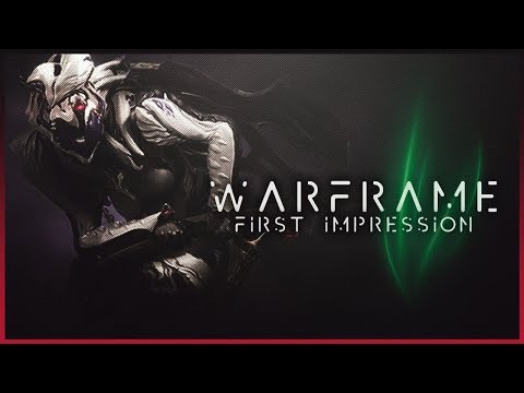 Warframe - First Impressions [F2P Action RPG]