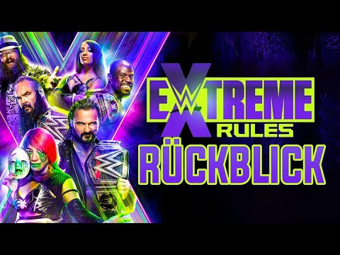WWE Extreme Rules 2020 RÜCKBLICK / REVIEW