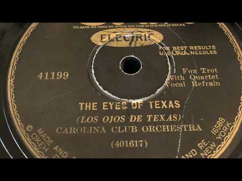 The Eyes of Texas - Carolina Club Orchestra 1929
