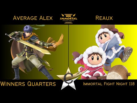 Immortal Fight Night 118 Winners Quarters - Average Alex (Ike) vs Reaux (Ice Climbers) Smash Ultimat