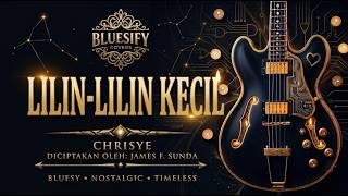 Download lagu LILIN LILIN KECIL - Chrisye | Bluesy by BLUESIFY mp3