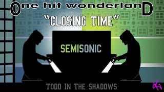 ONE HIT WONDERLAND: &quot;Closing Time&quot; by Semisonic