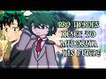 MHA Pro Heroes React To Midoriya His Future Gacha React