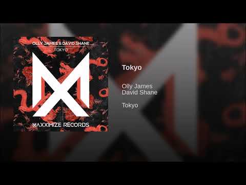 Olly James & David Shane - Tokyo