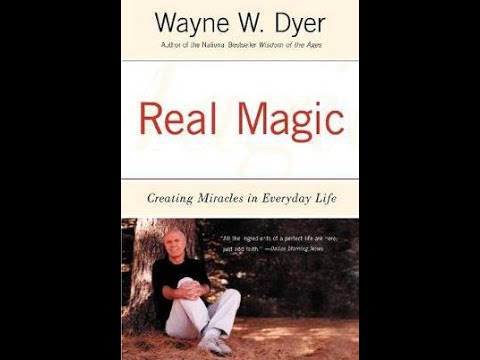 Audiobook: Real Magic : Creating Miracles in Everyday Life by Wayne Dyer