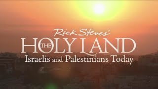 Rick Steves Preview: The Holy Land Special