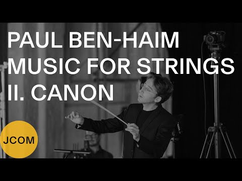 PAUL BEN-HAIM: Music for Strings – II. Canon (JEWISH CHAMBER ORCHESTRA MUNICH, Daniel Grossmann)