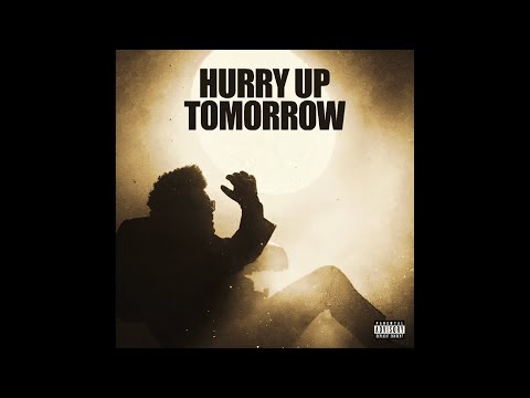 The Weeknd - Hurry Up Tomorrow (FULL ALBUM) [Pt 3]