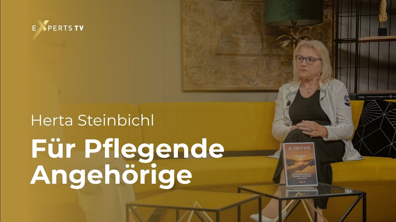 Pflegende Angehörige: Hoffnung und neue Kraft finden | Herta Steinbichl | Interview