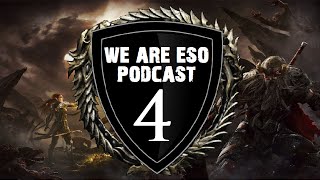 "We Are ESO" Podcast - Episode #4 (State of the Game: PvP)