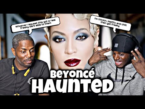 Beyoncé - Haunted (Official Video) DAD REACTION
