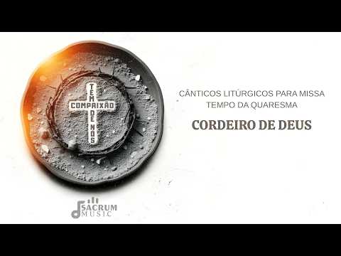 Cordeiro De Deus - Sacrum Music