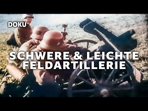 Schwere und Leichte Feldartillerie (ARCHIV, original Wochenschau 2.Weltkrieg, seltene Aufnahmen)