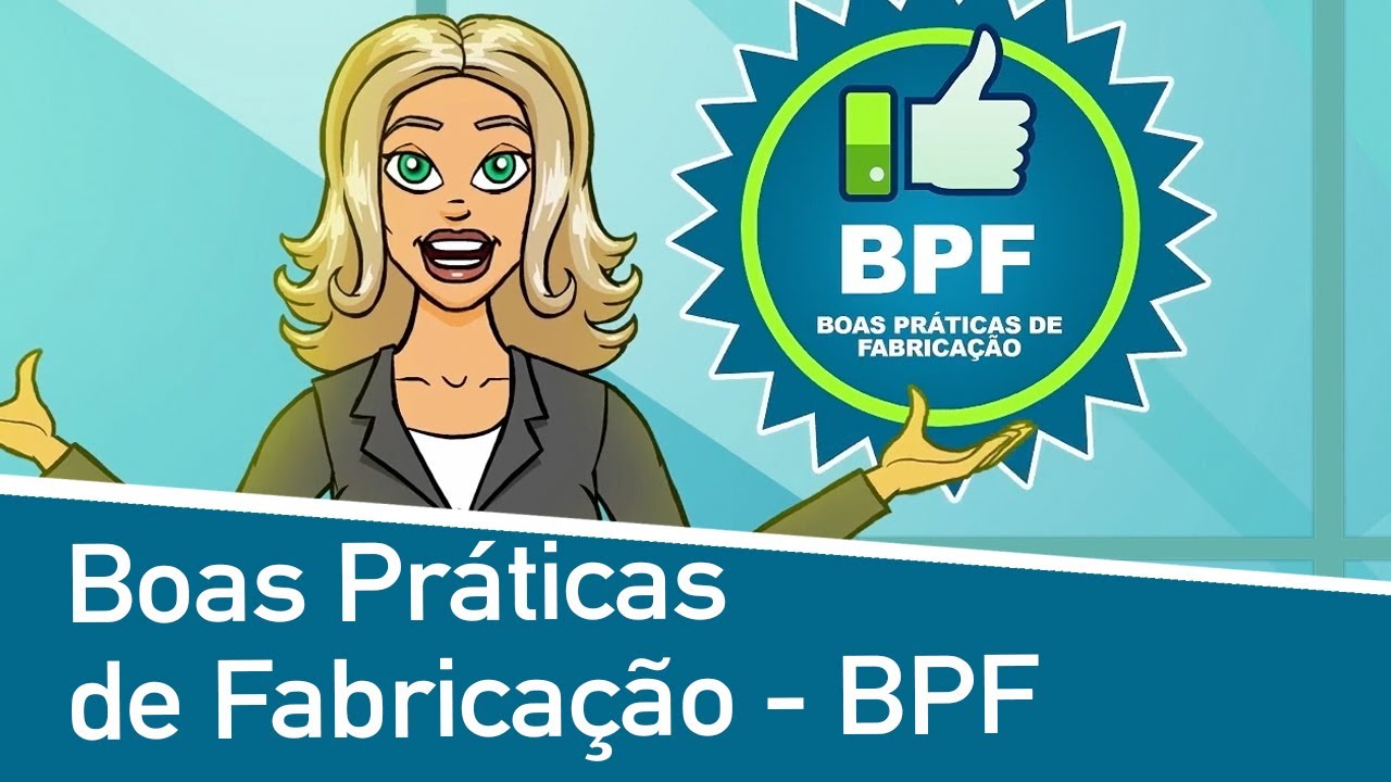 Boas Práticas de Fabricação   BPF