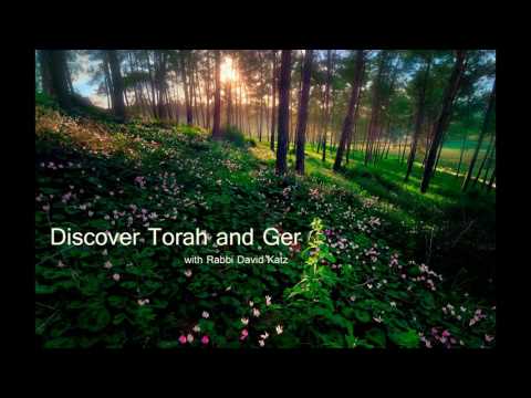 Discover Torah and Ger Series | How Does a non-Jew Merit World to Come [#2]