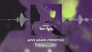 Love Again (Freestyle) Music Video