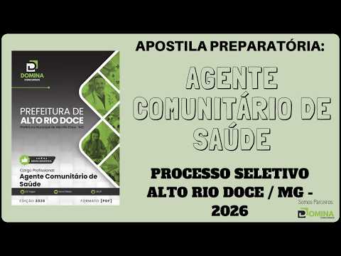 Apostila Processo Seletivo Prefeitura Alto Rio Doce / MG - 2026, Agente Comunitário de Saúde