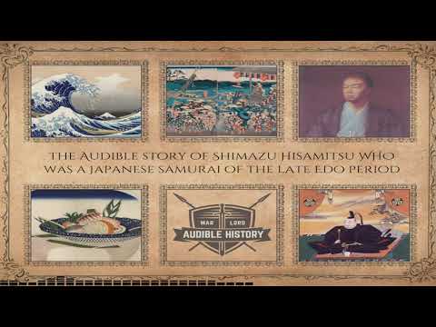 Audible History - Shimazu Hisamitsu (Japanese Samurai)