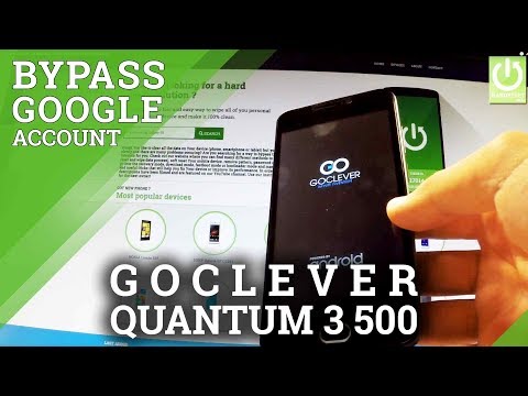 Bypass Google Account Verification GOCLEVER Quantum 3 500 - Remove FRP