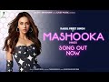 MASHOOKA Official Video Rakul Preet Singh Asees Kaur Dev Negi Tanishk Bagchi Viruss