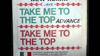 Advance - Take Me To The Top [12 Inch Version] video