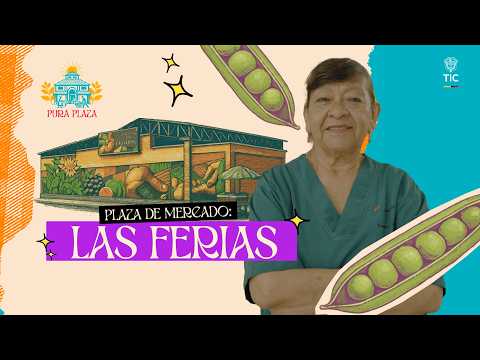 Plaza de las Ferias: de mercado itinerante a ícono cultural | Pura Plaza