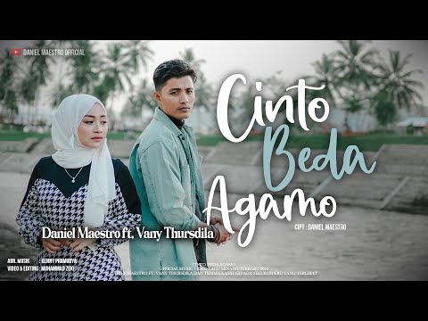 Daniel Maestro ft. Vany Thursdila - Cinto Beda Agamo (Official Music Video) LAGU MINANG TERBARU 2023
